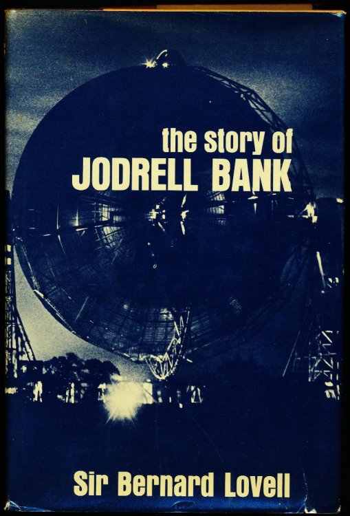 THE STORY OF JODRELL BANK