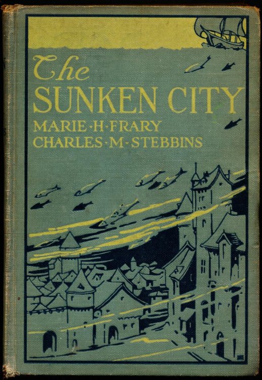 THE SUNKEN CITY AND OTHER STORIES