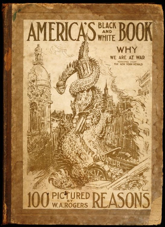 AMERICA'S BLACK AND WHITE BOOK. One Hundred Pictured Reasons Why We Are At War