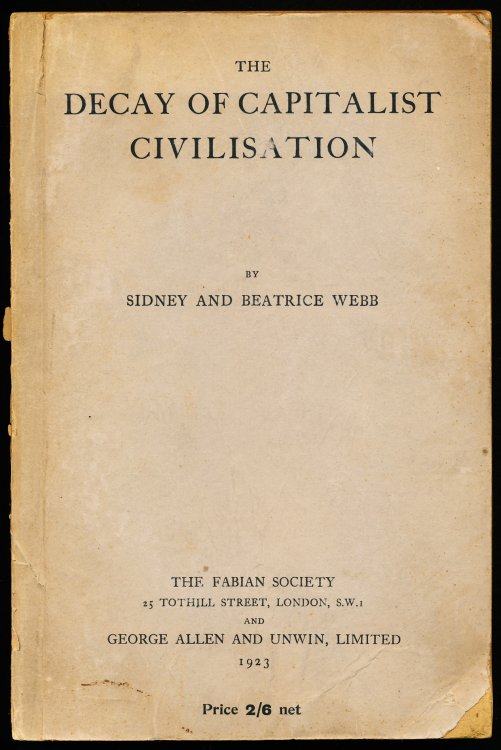 THE DECAY OF CAPITALIST CIVILISATION