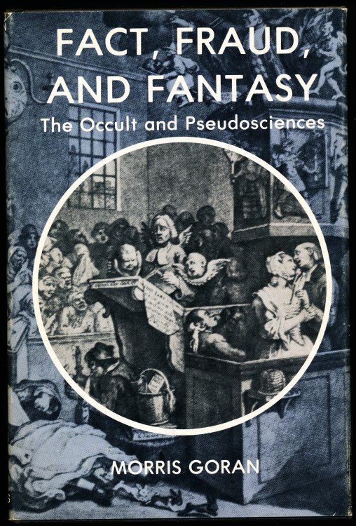 FACT, FRAUD, AND FANTASY. The Occult and Pseudoscience.