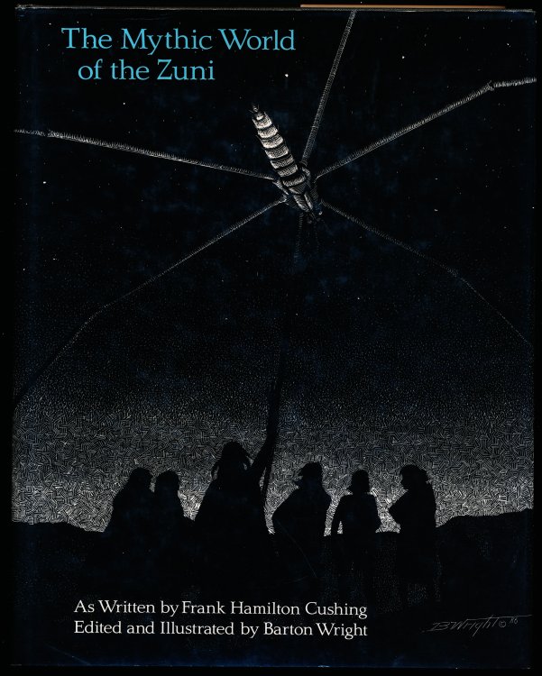 THE MYTHIC WORLD OF THE ZUNI.