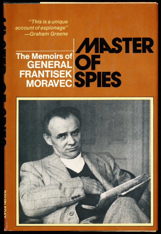 Image for MASTER OF SPIES. The Memoirs of General Frantisek Moravec MASTER OF SPIES. The Memoirs of General Frantisek Moravec