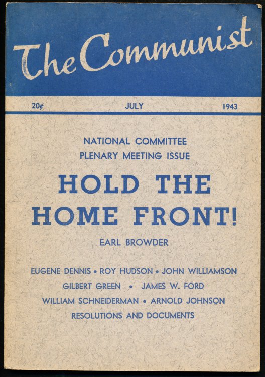THE COMMUNIST. July 1943, Vol XXII, No. 7