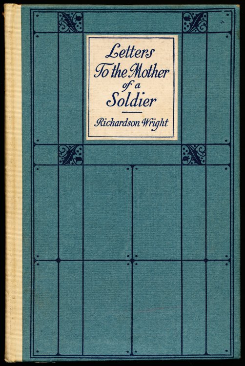 LETTERS TO THE MOTHER OF A SOLDIER.