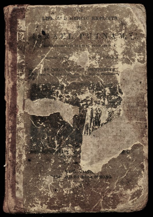 THE LIFE AND HEROIC EXPLOITS OF ISRAEL PUTNAM, Major General in the Revolutionary War.