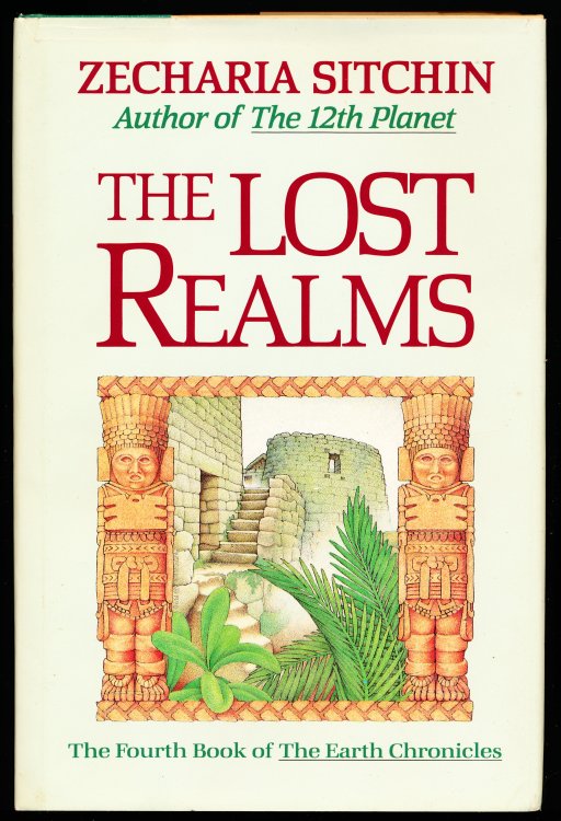THE LOST REALMS. The Fourth Book of The Earth Chronicles