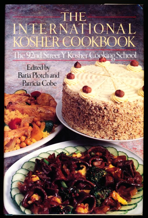THE INTERNATIONAL KOSHER COOKBOOK. The 92nd Street Y Kosher Cooking School.