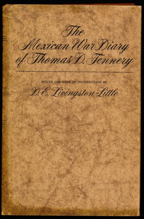 THE MEXICAN WAR DIARY OF THOMAS D. TENNERY.