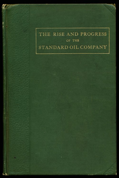 THE RISE AND PROGRESS OF THE STANDARD OIL COMPANY