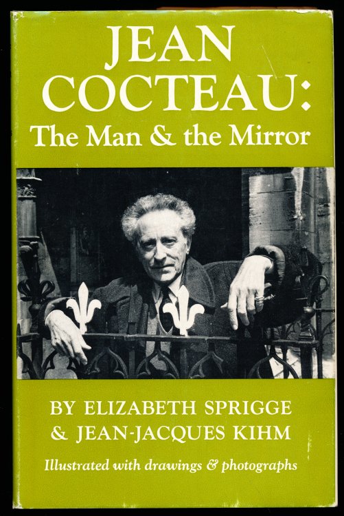 JEAN COCTEAU: The Man and The Mirror.