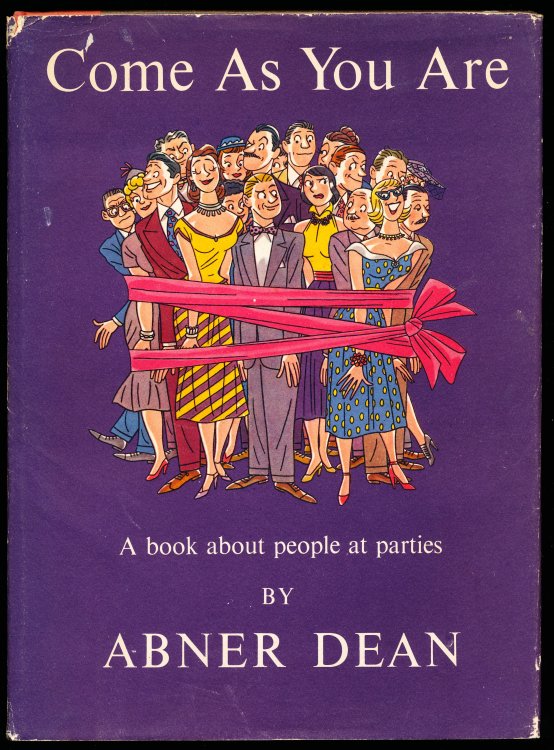 COME AS YOU ARE. A Book About People At Parties