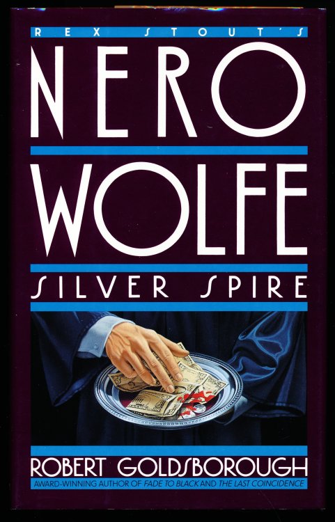 SILVER SPIRE: A Nero Wolfe Mystery