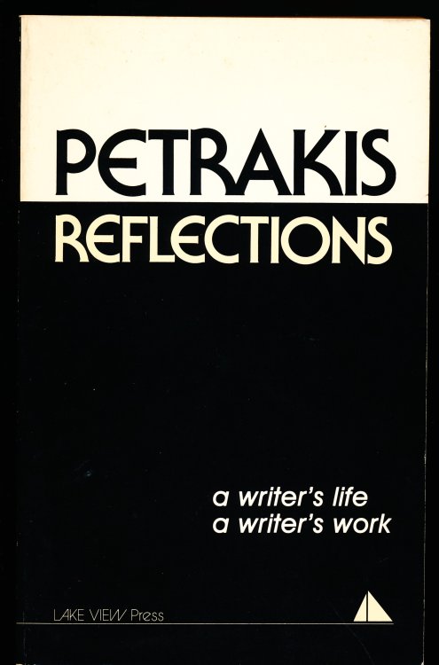 REFLECTIONS. A Writer's Life. A Writer's Work