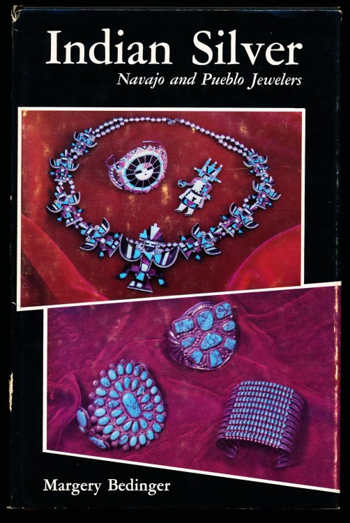 INDIAN SILVER. Navajo and Pueblo Jewelers