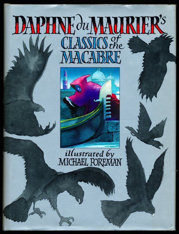DAPHNE DU MAURIER'S CLASSICS OF THE MACABRE
