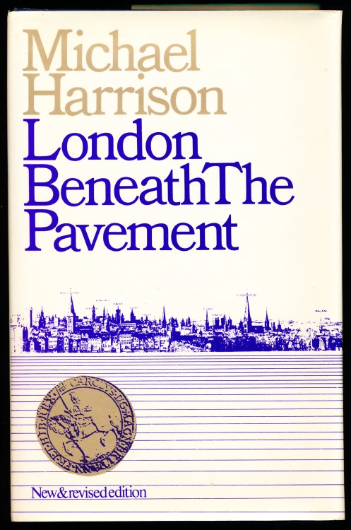 LONDON BENEATH THE PAVEMENT.