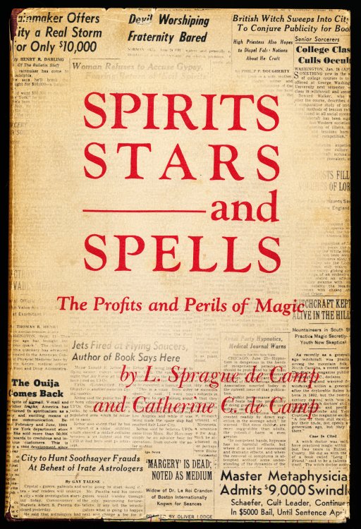 SPIRITS STARS AND SPELLS. The Profits and Perils of Magic.