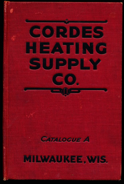 CORDES HEATING SUPPLY CO. CATALOGUE A