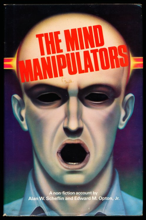 THE MIND MANIPULATORS. A non-fiction account.