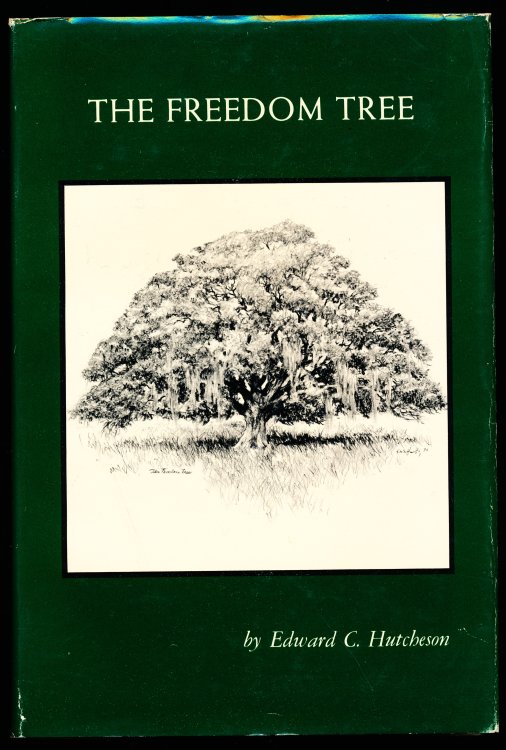 THE FREEDOM TREE. A Chapter From the Saga of Texas