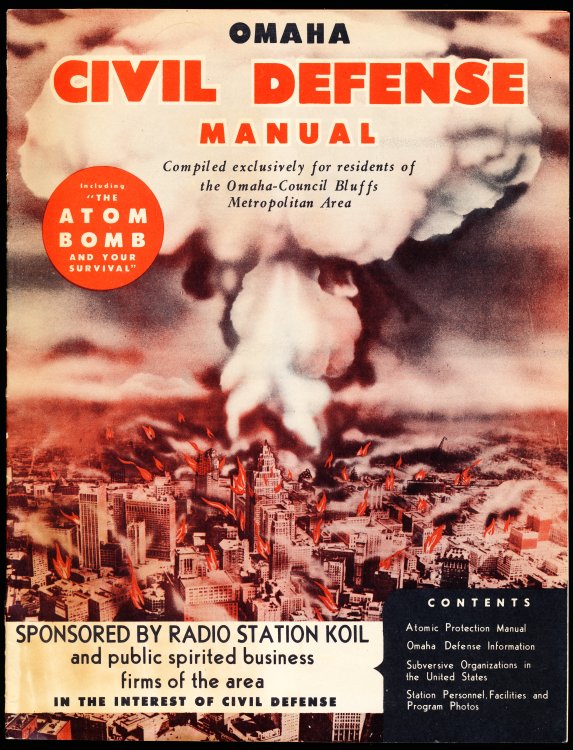 OMAHA CIVIL DEFENSE MANUAL. Compiled exclusively for residents of the Omaha-Council Bluffs Metropolitan Area.