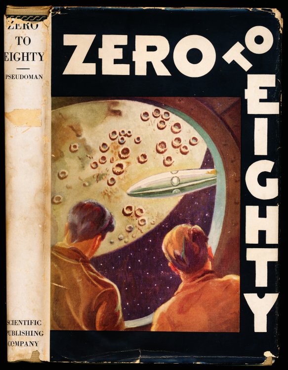 ZERO TO EIGHTY. Being My Lifetime Doings, Reflections, and Inventions. Also My Journey Around the Moon.