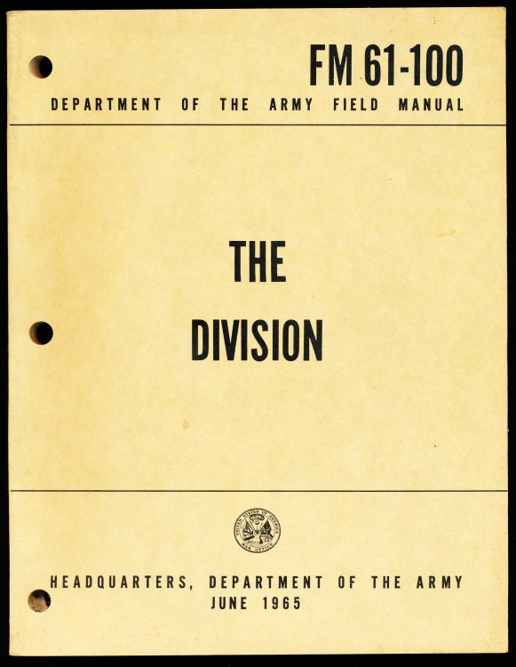 THE DIVISION FM 61-100 Department of the Army Field Manual, June 1965