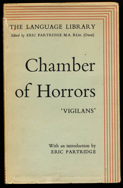 CHAMBER OF HORRORS. A Glossary of Official Jargon Both English and American