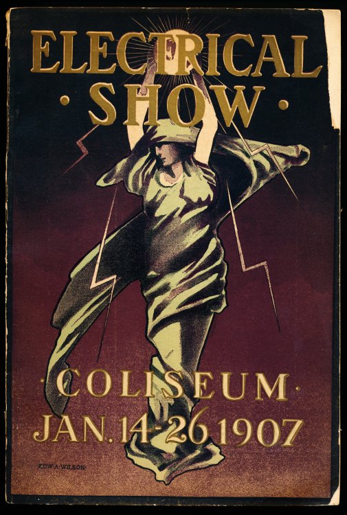 Second Annual Show, Electrical Trades Exposition Co (top cover title: Electrical Show, Coliseum, Jan. 14-26, 1907)