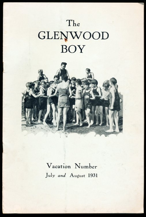 THE GLENWOOD BOY. Vacation Number, July and August, 1931, Volume XXIX, No. 4