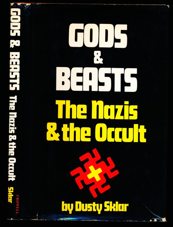 GODS AND BEASTS. The Nazis and the Occult.