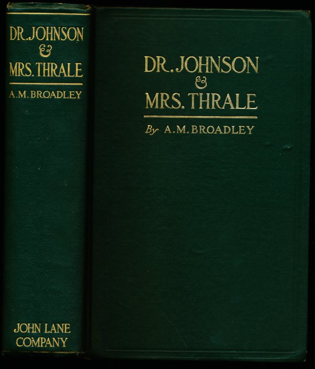 DOCTOR (DR.) JOHNSON AND MRS. THRALE . Including Mrs. Thrale's Unpublished Journal of the Welsh Tour Made in 1774 and Much Hitherto Unpublished Correspondence of the Streatham Coterie. With an Introductory Essay by Thomas Seccombe and Numerous Illustrations from Contemporary Portraits Prints. Etc. I