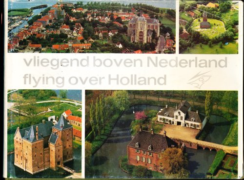 FLYING OVER HOLLAND / VLIEGEND BOVEN NEDERLAND