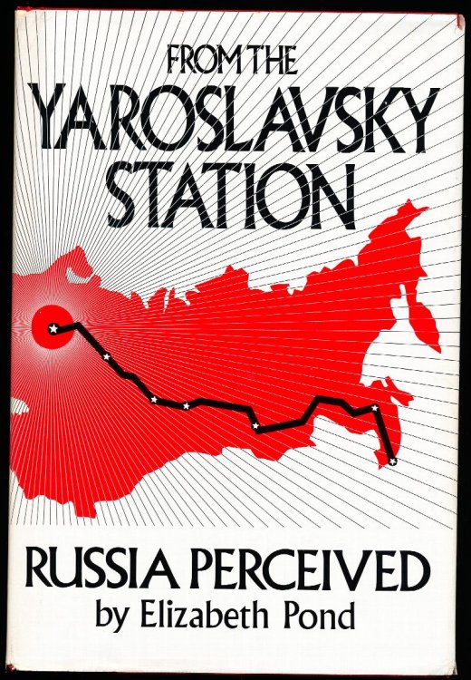 FROM THE YAROSLAVSKY STATION. Russia Perceived