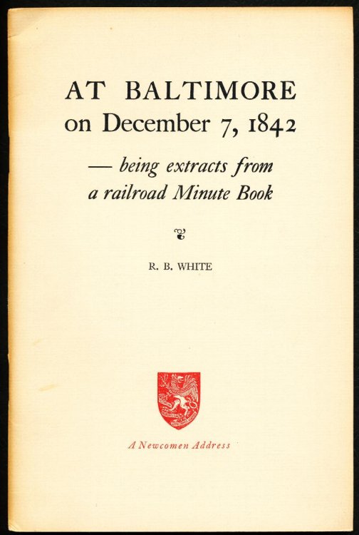 AT BALTIMORE ON DECEMBER 7, 1842 -- being extracts from a railroad Minute Book