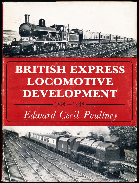 BRITISH EXPRESS LOCOMOTIVE DEVELOPMENT 1896-1948