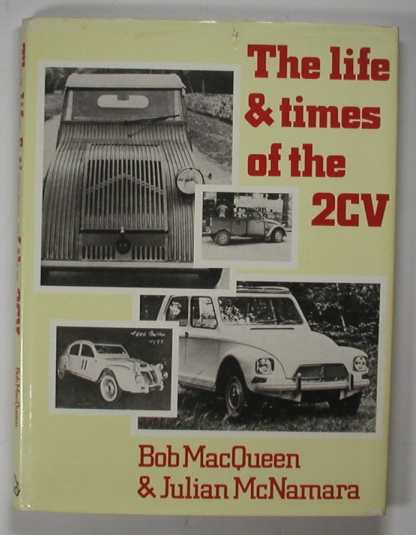 THE LIFE AND TIMES OF THE 2CV