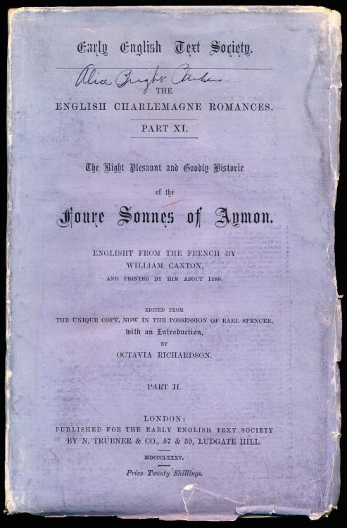 THE ENGLISH CHARLEMAGNE ROMANCES PART XI; THE RIGHT PLESAUNT AND GOODLY HISTORIE OF THE FOURE SONNES OF ANMON, PART II