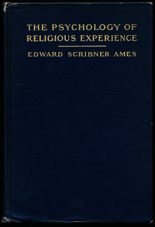 THE PSYCHOLOGY OF RELIGIOUS EXPERIENCE