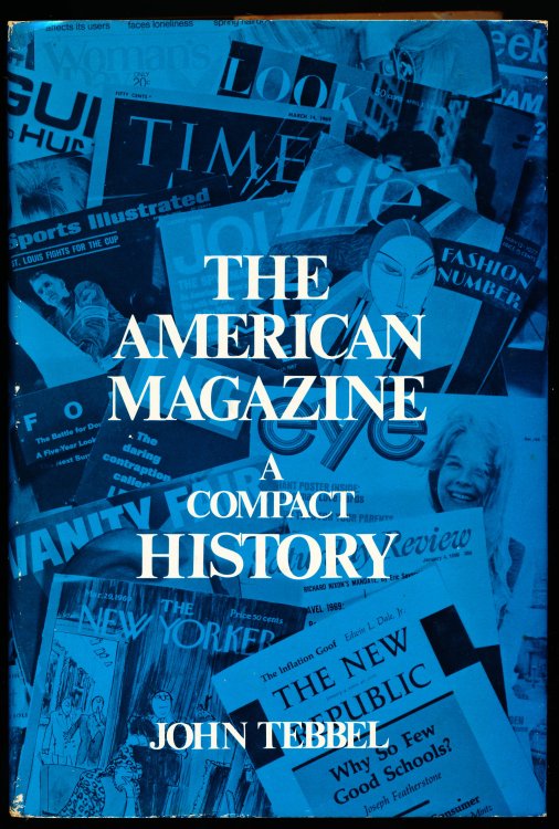 THE AMERICAN MAGAZINE: A Compact History