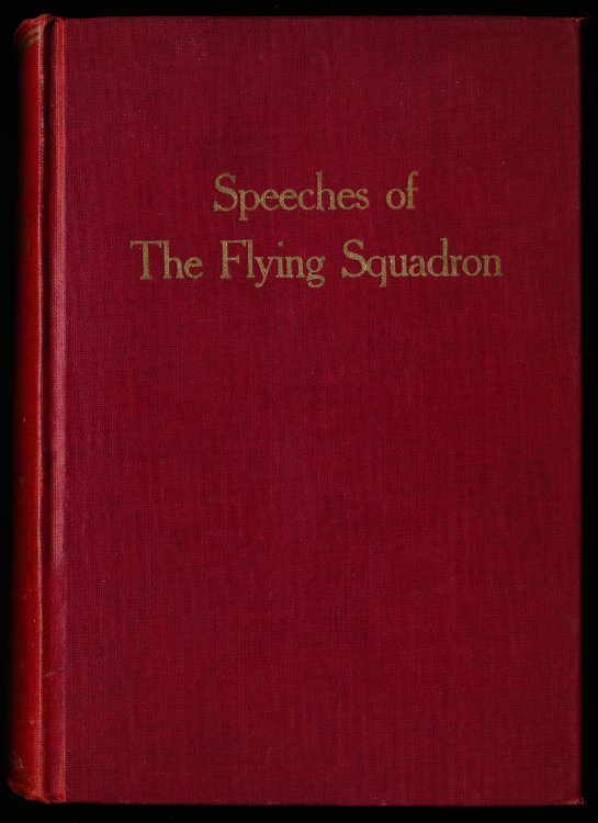 SPEECHES OF THE FLYING SQUADRON