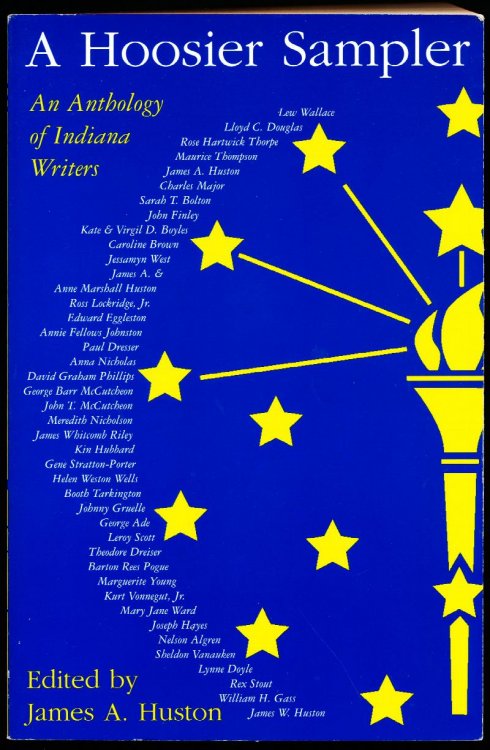 A HOOSIER SAMPLER. An Anthology of Indiana Writers