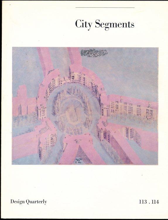 DESIGN QUARTERLY 113. 114: City Segments