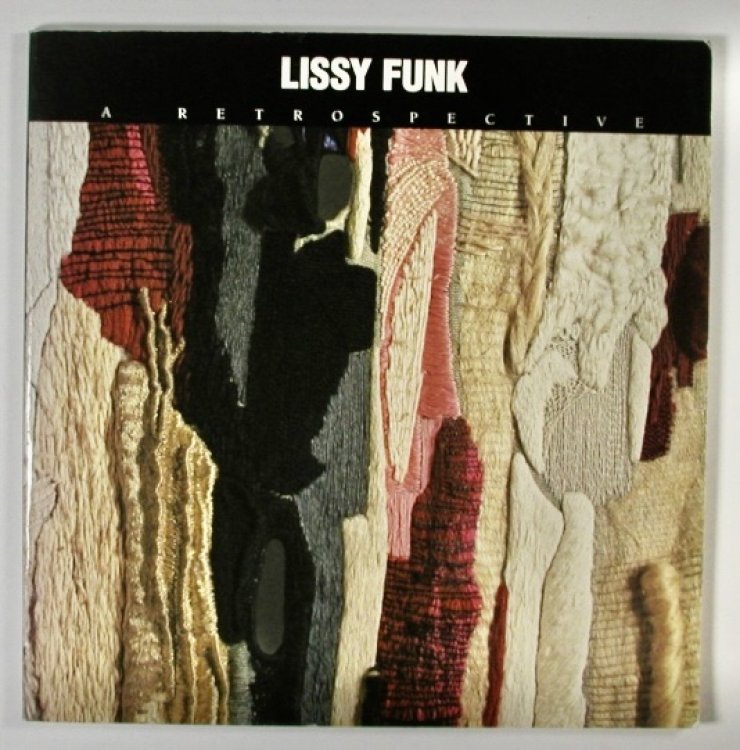 LISSY FUNK. A RETROSPECTIVE