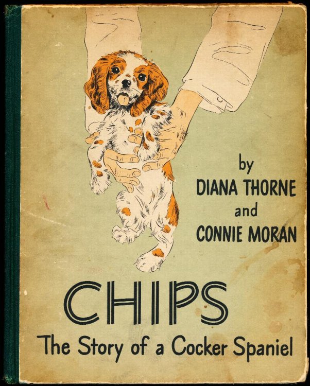 CHIPS. The Story of A Cocker Spaniel