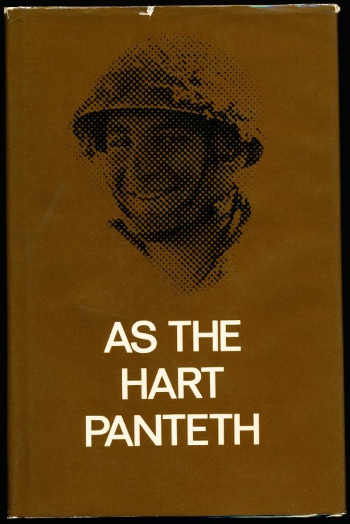 AS THE HART PANTETH. In the Footsteps of Eyal Shahan. Born 17 Sivan 5710, 2 June 1950. Fell in Action on the Golan Heights 11 Tishri 5734, 7 October 1973