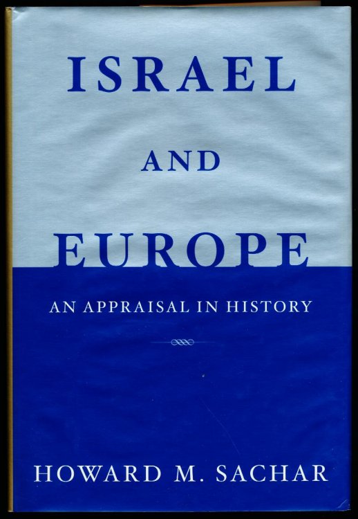ISRAEL AND EUROPE. An Appraisal in History