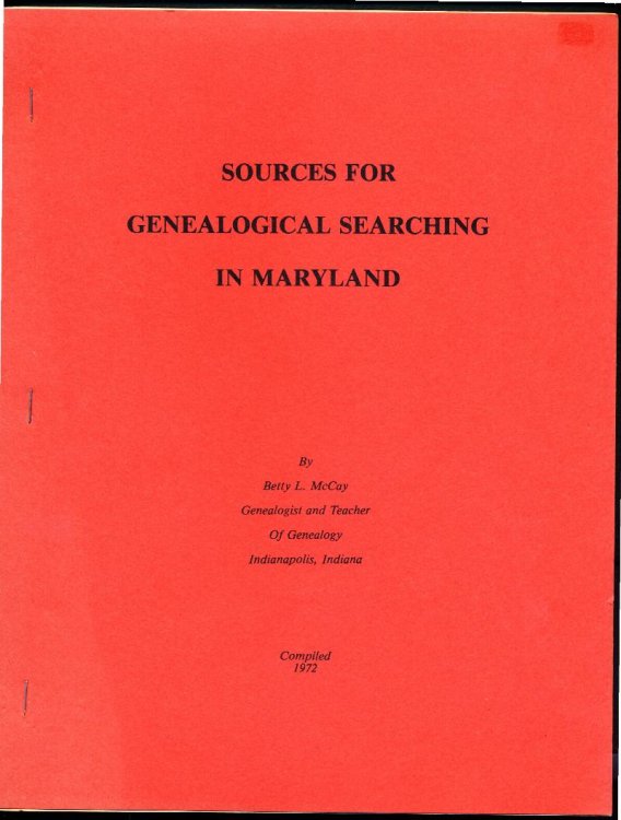 SOURCES FOR GENEALOGICAL SEARCHING IN MARYLAND