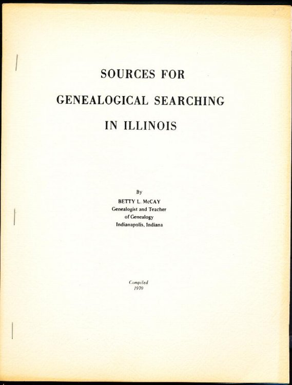 SOURCES FOR GENEALOGICAL SEARCHING IN ILLINOIS